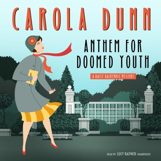 Anthem for Doomed Youth Dunn Carola