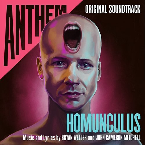 Anthem: Homunculus (Original Soundtrack) Bryan Weller & John Cameron Mitchell