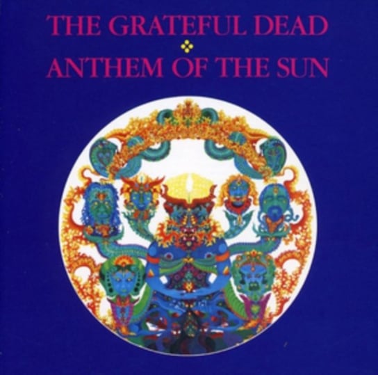 Anthem of the Sun The Grateful Dead