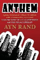 Anthem: Special Annotated Collectors Edition with a Foreward by Ayn Rand Rand Ayn