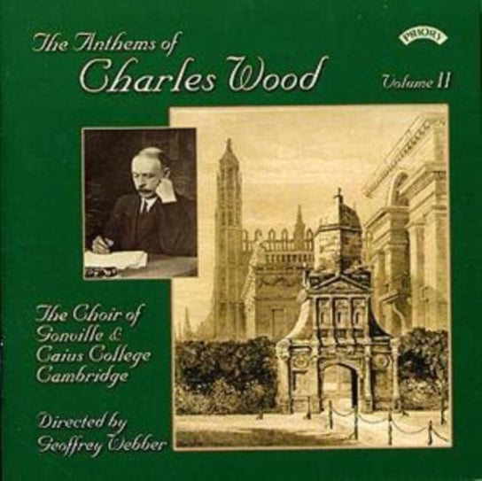 Anthems Of Charles Wood. Volume 2 Priory