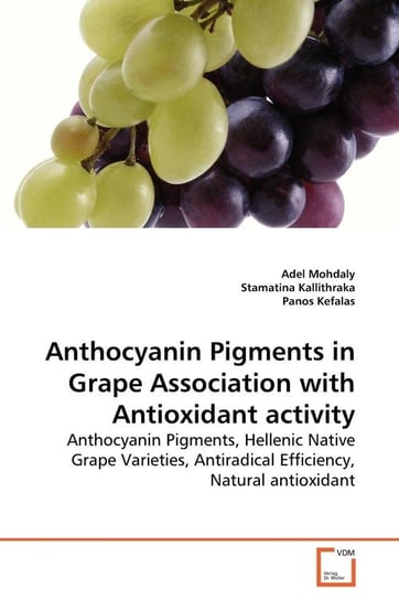 Anthocyanin Pigments in Grape Association with  Antioxidant activity Mohdaly Adel