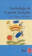 Anthologie de la Poesie Francaise Villon Verlaine A.