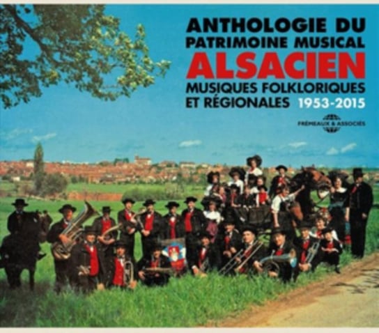 Anthologie Du Patrimoine Musical Alsacien Various Artists