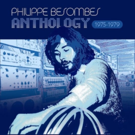 Anthology 1975-1979 Besombes Philippe