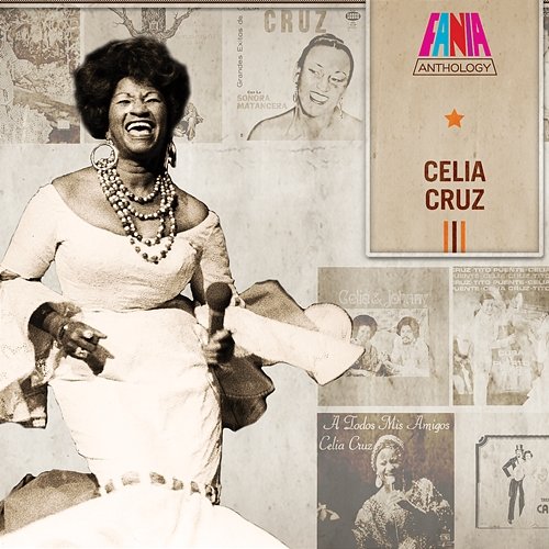 Anthology Celia Cruz