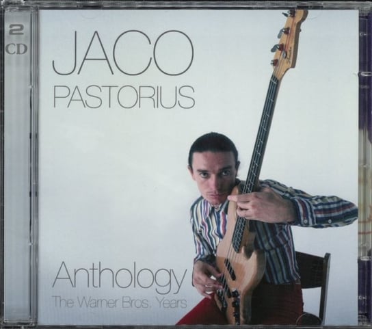 Anthology: The Warner Bros. Years Pastorius Jaco