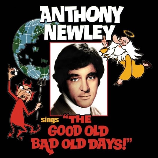 Anthony Newley Sings "The Good Old Bad Old Days!" Newley Anthony