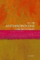 Anthropocene: A Very Short Introduction Ellis Erle C.