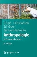 Anthropologie Grupe Gisela, Christiansen Kerrin, Schroder Inge, Wittwer-Backofen Ursula