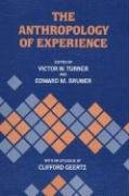 Anthropology of Experience Turner Victor
