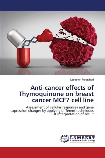 Anti-cancer effects of Thymoquinone on breast cancer MCF7 cell line Motaghed Marjaneh