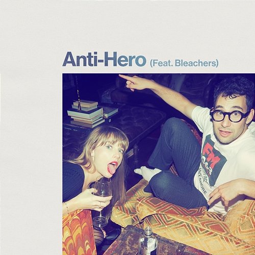 Anti-Hero Taylor Swift feat. Bleachers