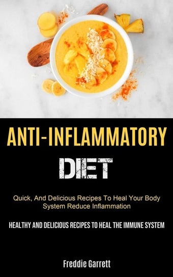 Anti-Inflammatory Diet Garrett Freddie