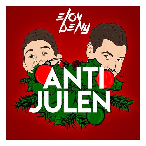 Anti Julen Elov & Beny