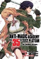 Anti-Magic Academy: The 35th Test Platoon - The Complete Missions Yanagimi Touki