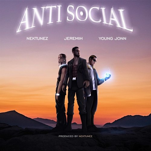 Anti Social Nektunez feat. Jeremih, Young Jonn