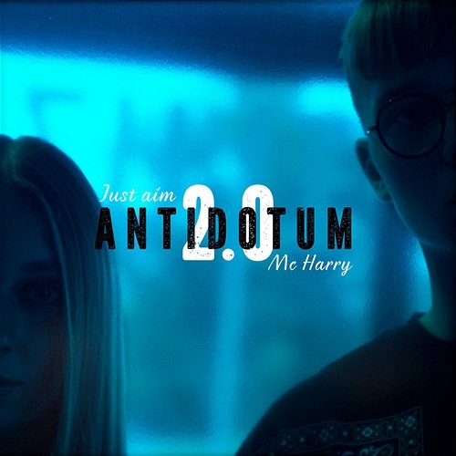 Antidotum 2.0 MC HARRY feat. Just-Aim