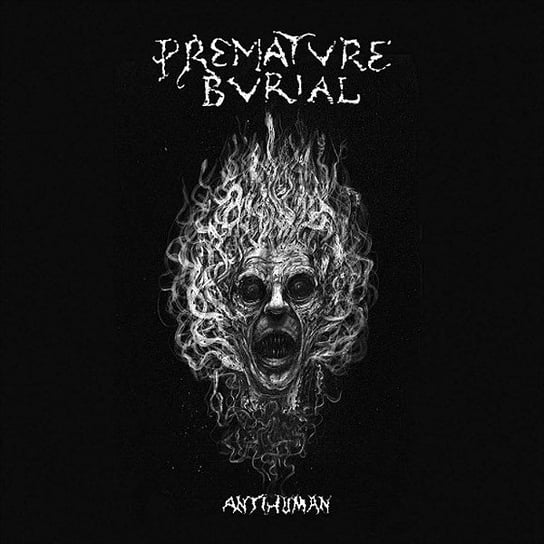 Antihuman Premature Burial