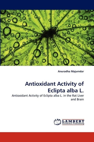 Antioxidant Activity of Eclipta alba L. Majumdar Anuradha