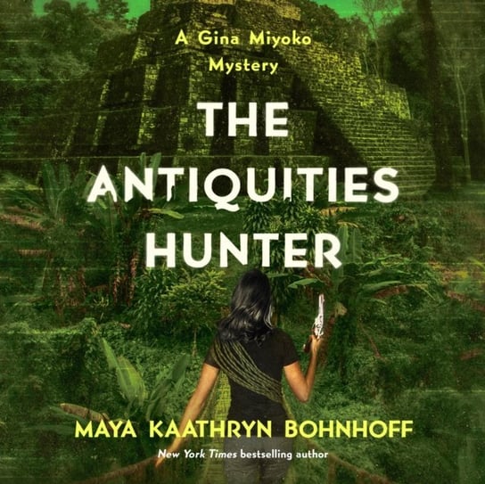 Antiquities Hunter Bohnhoff Maya Kaathryn, Naudus Natalie