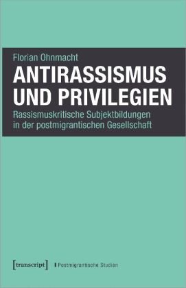 Antirassismus und Privilegien transcript