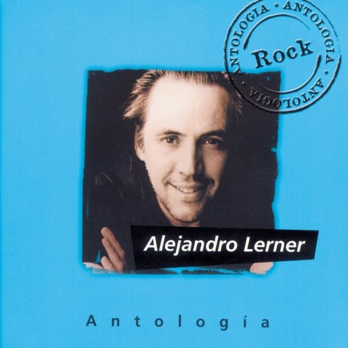 Antologia Alejandro Lerner Alejandro Lerner