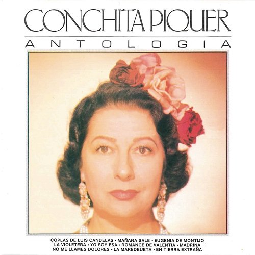 Antología Conchita Piquer