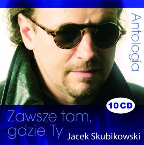 Antologia Skubikowski Jacek