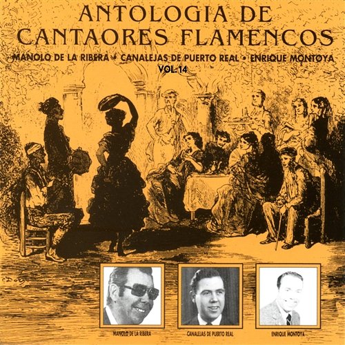 Antología de Cantaores Flamencos, Vol. 14 Various Artists