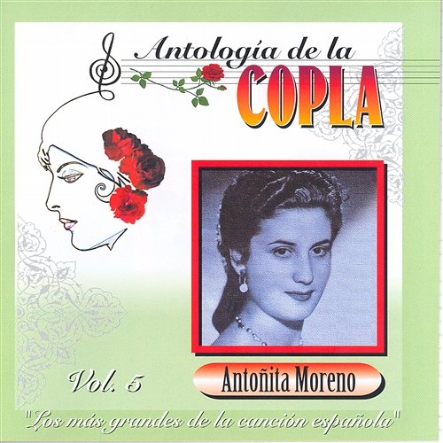 Antologia De La Copla Volume 5 Antonita Moreno