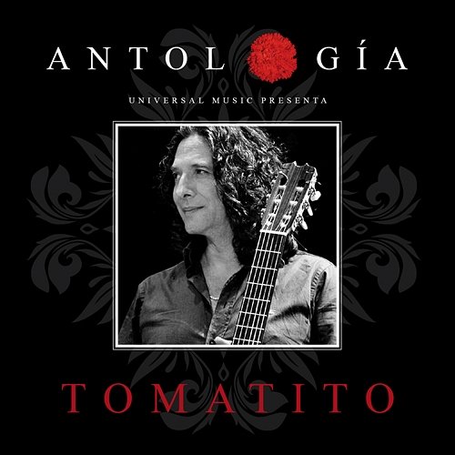 Antología De Tomatito Tomatito