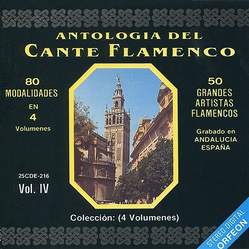 Antologia del Cante Flamenco, Vol. 4 Various Artists