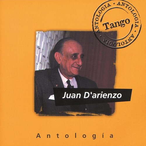 Antologia Juan D'Arienzo Juan D'Arienzo