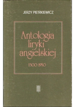 Antologia liryki angielskiej Pietrkiewicz Jerzy