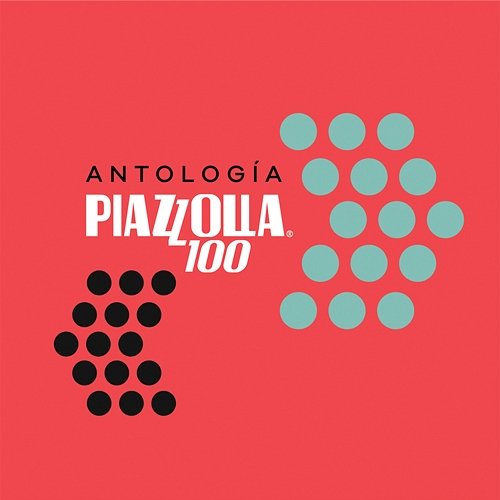 Antología - PIAZZOLLA100 Astor Piazzolla