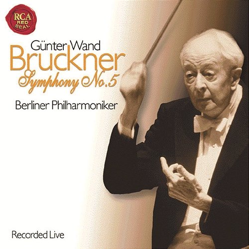 Anton Bruckner: Symphonie No. 5 Günter Wand