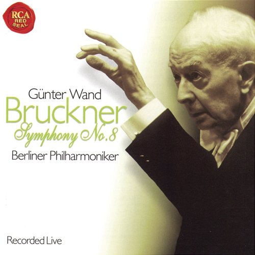 Anton Bruckner: Symphonie No. 8 Günter Wand