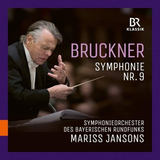 Anton Bruckner Symphonie Nr. 9 Various Artists
