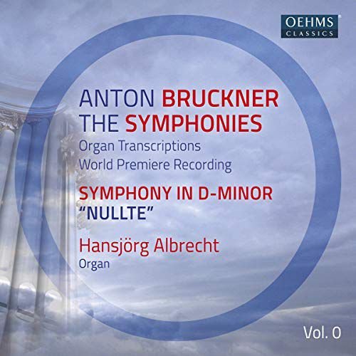 Anton Bruckner The Symphonies. Vol. 1 Albrecht Hansjorg