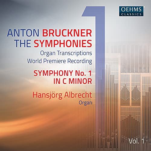 Anton Bruckner The Symphonies Vol. 1 Albrecht Hansjorg