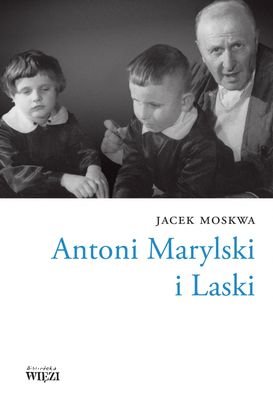 Antoni Marylski i Laski Moskwa Jacek