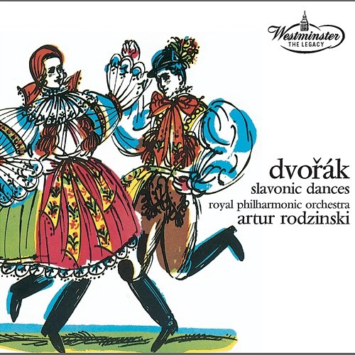 ANTONIN DVORAK: Slavonic Dances Royal Philharmonic Orchestra, Arthur Rodzinski