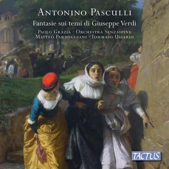 Antonino Pasculli Fantasies On Themes By Giuseppe Verdi Various Artists