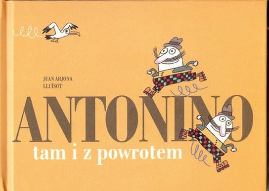 Antonino tam i z powrotem Arjona Juan