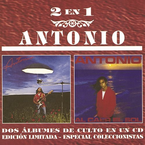 ANTONIO / AL CAER EL SOL Antonio