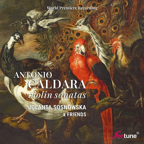 Antonio Caldara Violin Sonatas Jolanta Sosnowska