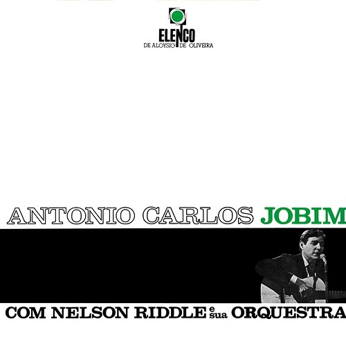 Antonio Carlos Jobim Com Nelson Riddle E Sua Orquestra Antonio Carlos Jobim, Nelson Riddle E Sua Orquestra