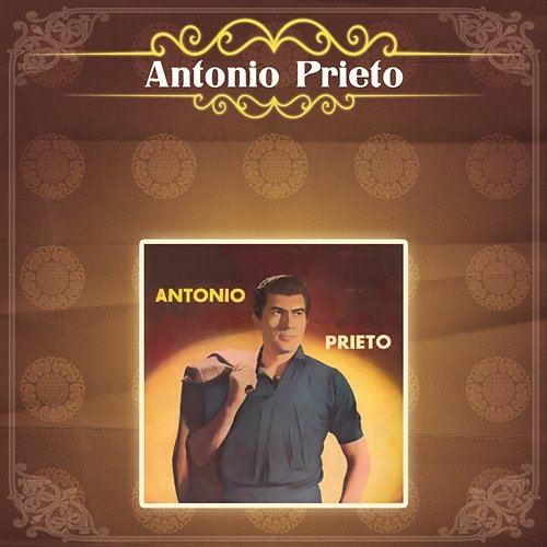 Eres Mi Locura Antonio Prieto