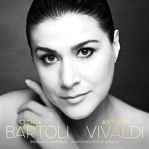 Antonio Vivaldi Cecilia Bartoli, Ensemble Matheus, Jean-Christophe Spinosi
